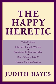 Hardcover The Happy Heretic Book