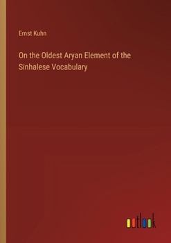 Paperback On the Oldest Aryan Element of the Sinhalese Vocabulary Book