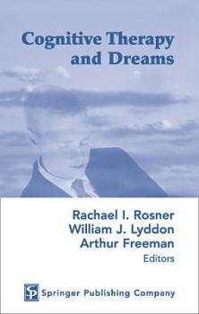 Hardcover Cognitive Therapy and Dreams Book