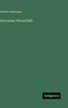 Hardcover Autonome Wirtschaft [German] Book
