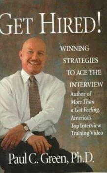 Hardcover Get Hired!: Winning Strategies to Ace the Interview Book