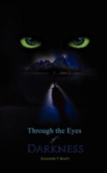 Paperback Through the Eyes of Darkness Book