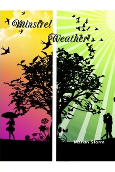 Minstrel Weather (Classic Reprint)