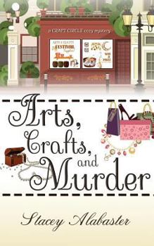 Paperback Arts, Crafts and Murder: A Craft Circle Cozy Mystery Book