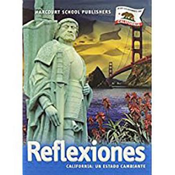 Hardcover Harcourt School Publishers Reflexiones: Student Edition Lifornia Rflx 2007 [Spanish] Book