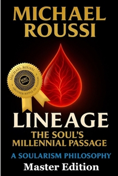 Paperback LINEAGE (Master Edition): A Soularism Philosophy Book