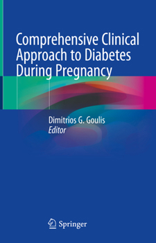 Hardcover Comprehensive Clinical Approach to Diabetes During Pregnancy Book