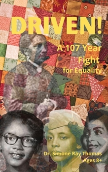 Paperback Driven: A 107 Year Fight for Equality Book