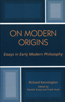Hardcover On Modern Origins: Essays in Early Modern Philosophy Book