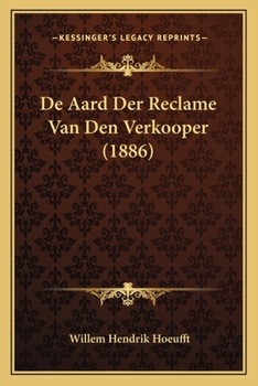 Paperback De Aard Der Reclame Van Den Verkooper (1886) [Dutch] Book