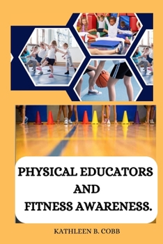 Paperback Physical educators and fitness awareness Book