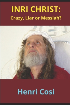 Paperback INRI Christ: Crazy, Liar or Messiah? Book