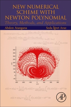 Paperback New Numerical Scheme with Newton Polynomial: Theory, Methods, and Applications Book