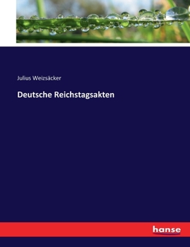 Paperback Deutsche Reichstagsakten [German] Book