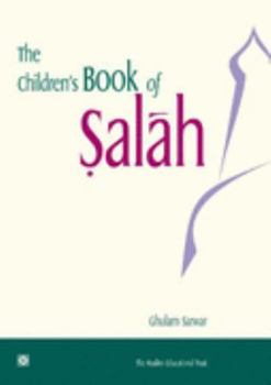 Paperback The Children's Book of Salah Book