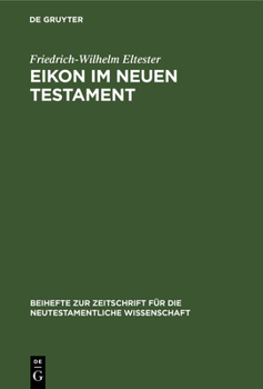 Hardcover Eikon Im Neuen Testament [German] Book