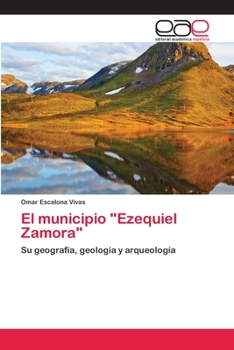 Paperback El municipio "Ezequiel Zamora" [Spanish] Book
