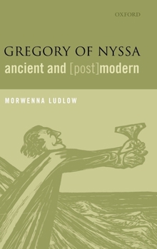 Hardcover Gregory of Nyssa, Ancient and (Post)Modern Book