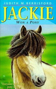 Paperback Jackie Won a Pony (Jackie Pony Series) Book