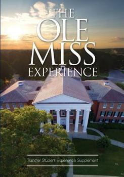 Paperback The Ole Miss Experience (Transfer): Fifth Edition 2018 Book
