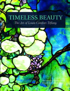 Hardcover Timeless Beauty: The Art of Louis Comfort Tiffany Book