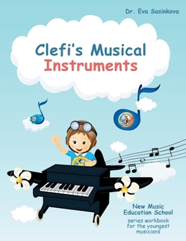 Clefi's Musical Instruments: Music Workbook for the Youngest Musicians (New Music Education School)