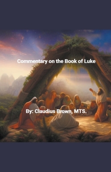 Paperback Commentary on the Book of Luke Book