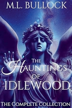 Paperback The Hauntings of Idlewood Book