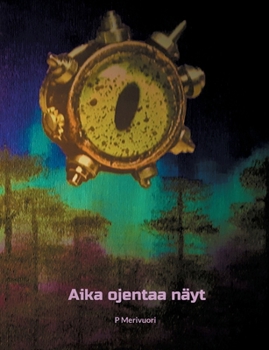 Paperback Aika ojentaa näyt [Finnish] Book