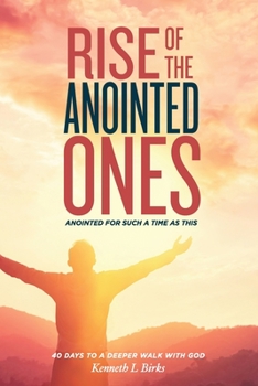 Paperback Rise of the Anointed Ones: Anointed for Such a Time as This Book