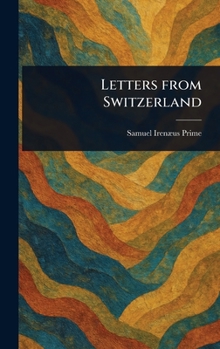 Letters From Switzerland