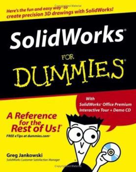 Paperback Solidworks for Dummies [With Solidworks Office Premium Interactive Tour Demo CD] Book