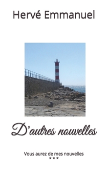 Paperback D'autres nouvelles: Vous aurez de mes nouvelles * * * [French] Book