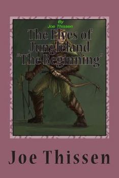 Paperback The Elves of Jungleland "The Beginning" Book