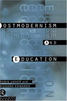 Paperback Postmodernism and Education: Different Voices, Different Worlds Book