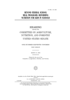 Beyond federal school meal programs : reforming nutrition for kids in schools