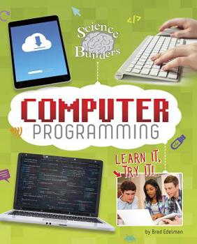 Hardcover Computer Programming: Learn It, Try It! Book