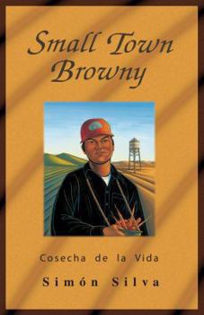 Paperback Small-Town Browny: Cosecha de La Vida Book