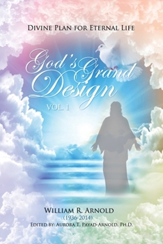 Paperback God's Grand Design: Divine Plan for Eternal Life Book