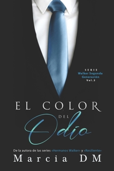 Paperback El Color del Odio: Walker Segunda Generación [Spanish] Book