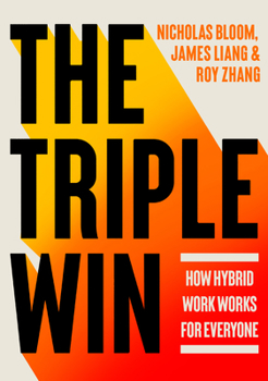The Triple Win: How Hybrid Work Works for Everyone