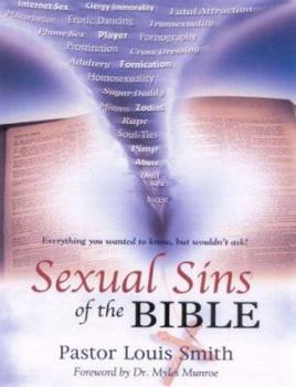 Paperback Sexual Sins Of The Bible: Everything You Want To Know But Wouldn't Ask! Book