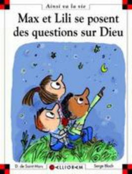 Hardcover N°86 Max et Lili se posent des questions sur Dieu [French] Book