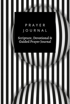 Prayer Journal, Scripture, Devotional & Guided Prayer Journal: Black White Illusion Background  design, Prayer Journal Gift, 6x9, Soft Cover, Matte Finish