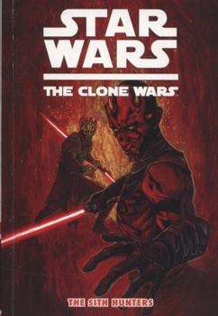 Paperback Star Wars the Clone Wars: The Sith Hunters Book