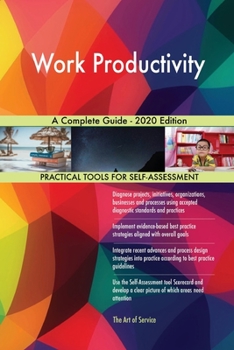 Paperback Work Productivity A Complete Guide - 2020 Edition Book