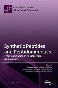 Hardcover Synthetic Peptides and Peptidomimetics: From Basic Science to Biomedical Applications Book