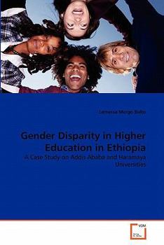 Paperback Gender Disparity in Higher Education in Ethiopia Book