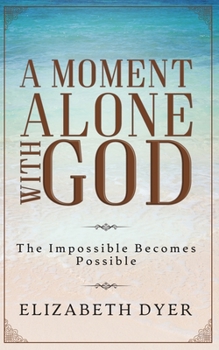 Paperback A Moment Alone with God Book