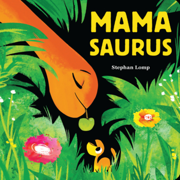 Board book Mamasaurus Book